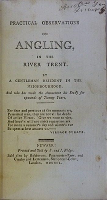 Practical Observations On Angling In The River Trent By A Gentleman Resident In The Neighbourhood