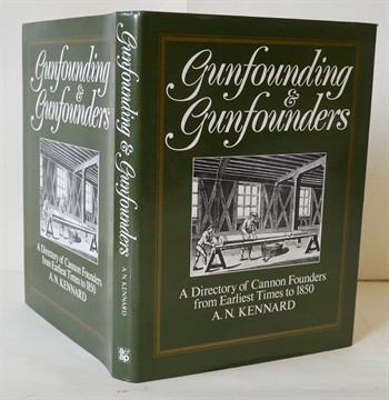 Gunfounding And Gunfounders, a Directory Of Cannon Founders