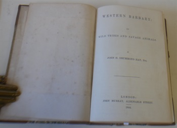 Western Barbary: its Wild Tribes and Savage Animals, bound with A history Of The Siege Of Gibraltar 1779-1783