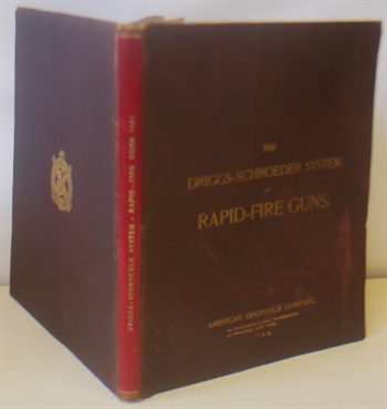 Driggs Schroeder System Of Rapid Fire Guns Guns Mounts Ammunition