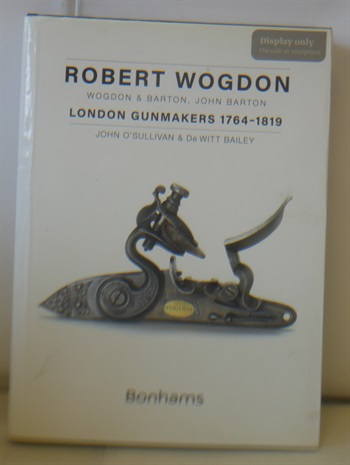 ROBERT WOGDON, Wogdon & Barton, John Barton LONDON GUNMAKERS 1764-1819