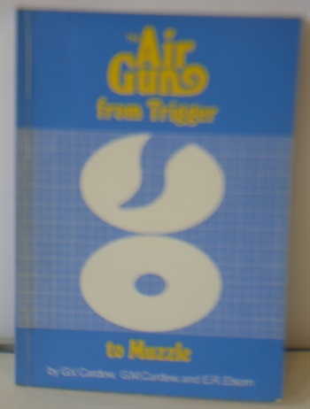 The Air Gun From Trigger To Muzzle
