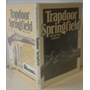 Trapdoor Springfield, The United States Springfield Single Shot Rifle 1865-1893