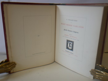 A Collection Of Right Merrie Garlands For North Country Anglers  Edited By Joseph Crawhall And Continued To This Present Year.