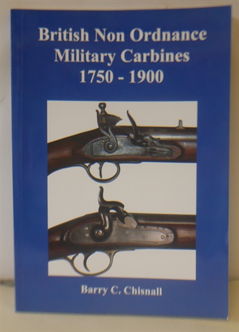 British Non-Ordnance Military Carbines 1750-1900