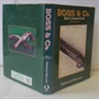 Boss & Co. Builders Of Best Guns Only