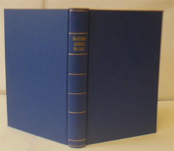 Eastern Africa Today. An Intimate Description of Kenya Colony, Tanganyika Territory, Uganda, Northern Rhodesia, Nyasaland, Zanzibar, And British Somaliland With Notes On The Sudan And Portuguese East Africa