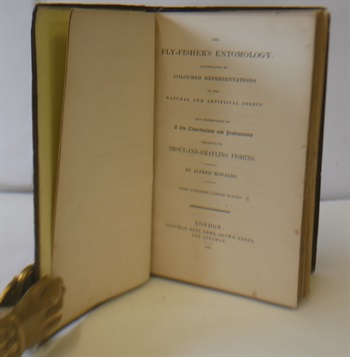 The Fly Fisher's Entomology Illustrated by Coloured Representations of the Natural and Artificial Insect and Accompanied by a Few Observations and Instructions Relating to Trout and Grayling Fishing