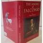 The Sinews Of Falconry From Earliest Times Until Epoch Of The 1950-65 Pesticide Crisis