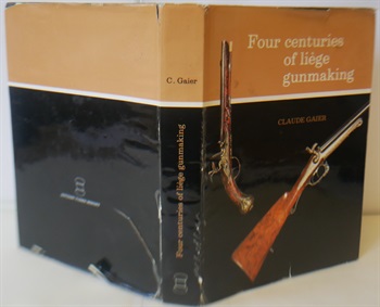 Four Centuries Of Liege Gunmaking