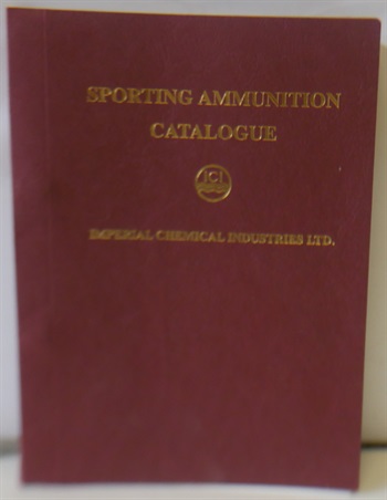 Catalogue Of Sporting Ammunition (Eley and Kynoch) and Sporting Gunpowder's (Curtis Harvey and Nobel)