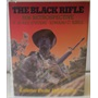 Black Rifle: M16 Retrospective.