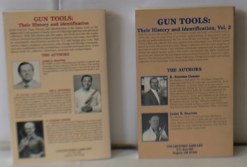 Gun Tools Their History And Identification  Volumes 1 and 2