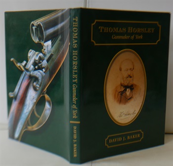 THOMAS HORSLEY: GUNMAKER OF YORK.