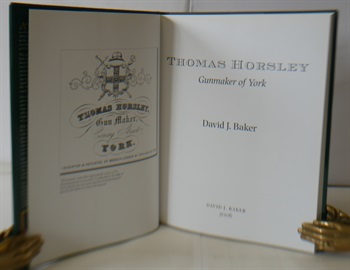 THOMAS HORSLEY: GUNMAKER OF YORK.