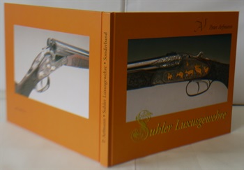 Suhler Luxusgewehre : Guns Deluxe 1973-2001