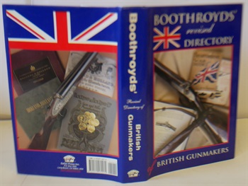 Boothroyd's Revised Directory Of British Gun Makers