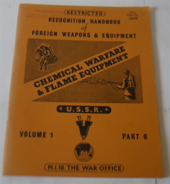 Recognition Handbook of Foreign Weapons & Equipment. Part 6 Soviet Army Chemical Warfare & Flame Equipment