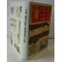 The British Service Lee. The Lee-Metford and Lee-Enfield Rifles And Carbines 1880-1980