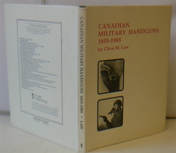 Canadian Military Handguns 1855-1985