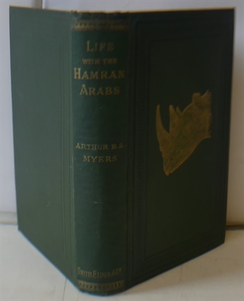 Life with the Hamran Arabs. An account of a sporting tour of some officers of the guards in the Soudan during the winter of 1874-5