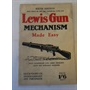 Lewis Gun Mechanism Made Easy
