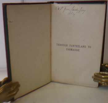 Through Fanteeland To Coomassie. A Diary Of The Ashantee Expedition.