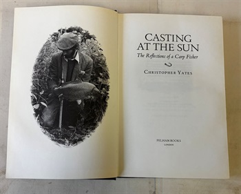 Casting At The Sun The Reflections Of A Carp Fisher