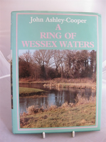 A Ring Of Wessex Waters, an angler's rivers